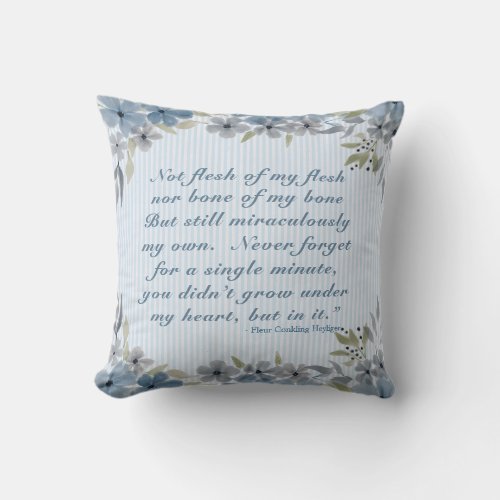 Adoption Creed Poem Blue Floral Throw Pillow