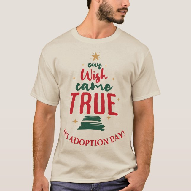 Adoption Day Christmas "Our Wish Came True" Parent T-Shirt (Front)