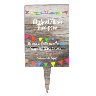 Adoption From Foster Care Party Cake Marker Topper