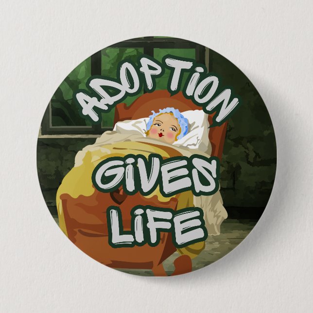 Adoption Gives Life Button (Front)