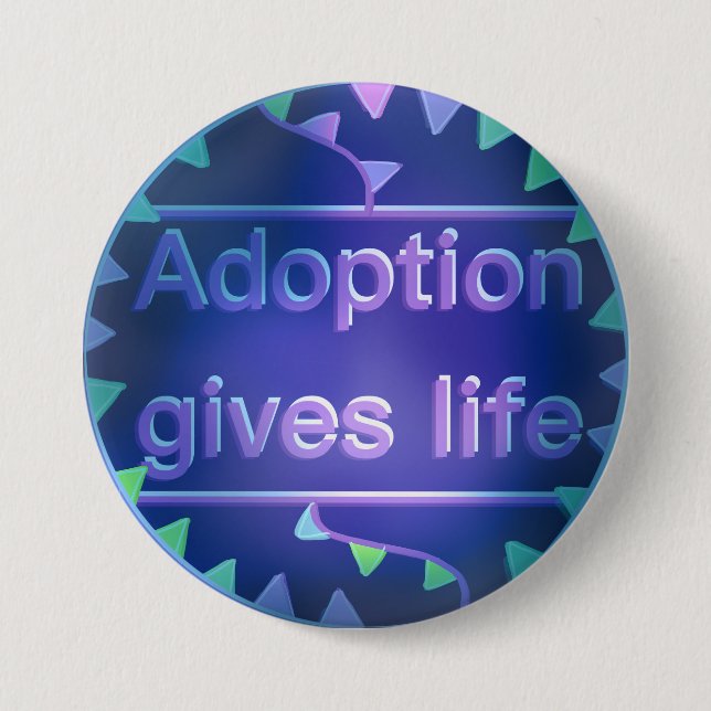 Adoption Gives Life - Version 2 Button (Front)