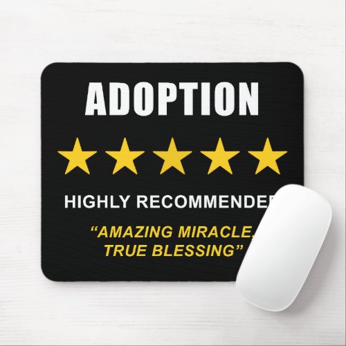 Adoption  Highly Recommended Christian Faith Mouse Pad