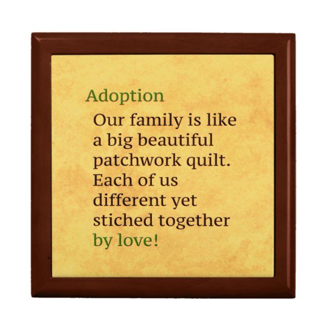 Adoption is a Patchwork Keepsake Box (Front)