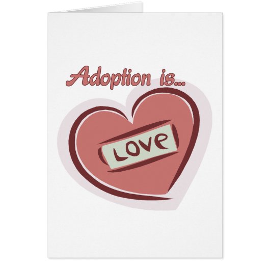 Adoption is Love Cards (Front)