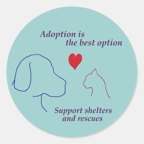 Adoption is the Best Option Classic Round Sticker