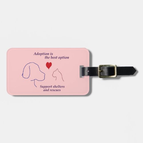 Adoption is the Best Option Luggage Tag