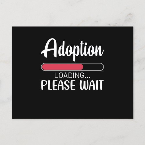 Adoption Loading Please Wait Holiday Postcard