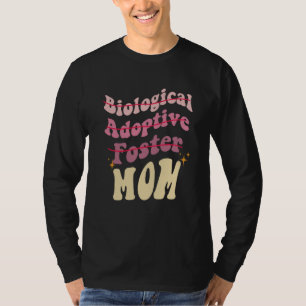 Adoption Mom Cute Mother's Day Biological Adoptive T-Shirt