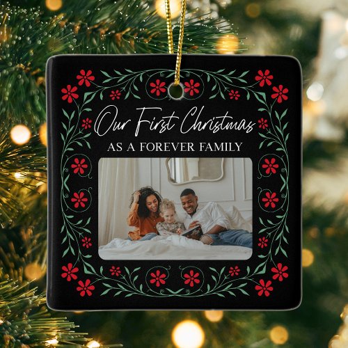 Adoption Our First Christmas As A Forever Family Ceramic Ornament