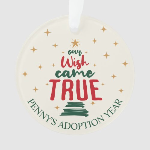 Adoption Our Wish Came True Christmas  Ornament