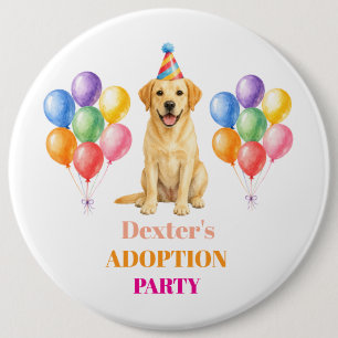 Adoption Party Gotcha day Labrador Dog Pet Button