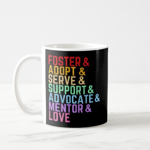 Adoption Quotes Foster Adoption Coffee Mug