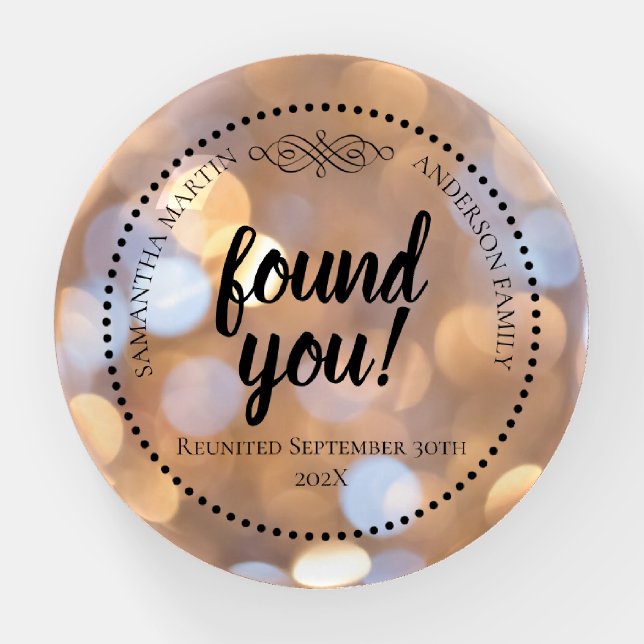 Adoption Reunion Paperweight (Front)