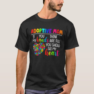 Adoptive Mom Heart Adoption  Mother s Day Parents T-Shirt