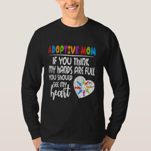 Adoptive Mom Heart Funny Adopted Adoption Day T_Shirt