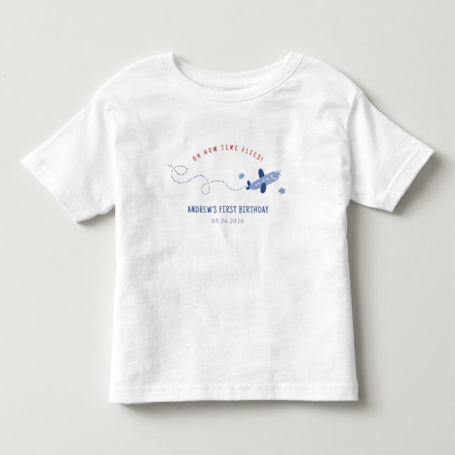 Adorable Airplane How Time Flies First Birthday Toddler T-shirt (Front)