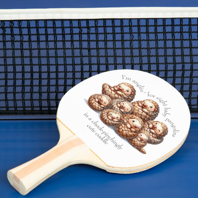 Adorable Anglin' for 8 Cute Cuddling Pangolins Ping Pong Paddle (Insitu)