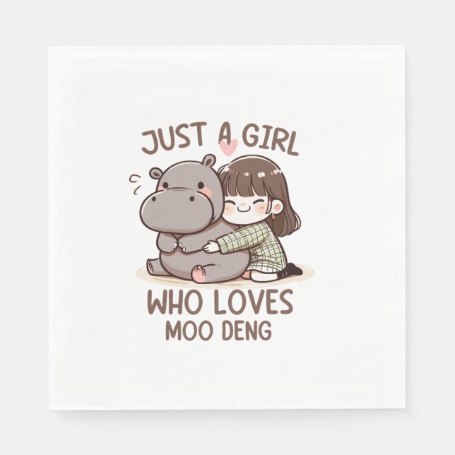 Adorable Baby Hippo, Jus A Girl Who Loves Moo Deng Napkins (Front)