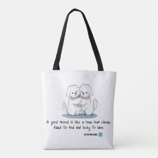 Adorable Bichon Friends with a Quote Tote Bag