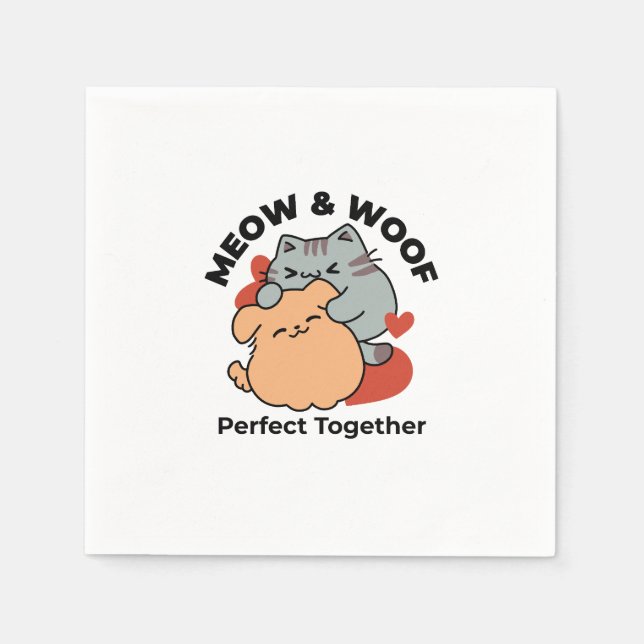 Adorable Cat and Dog Hug – Meow & Woof Design Napkins (Front)