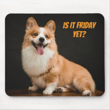 Adorable Corgi Puppy Mouse Pad. Is it Friday yet?