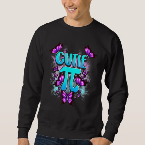 Adorable Cutie Pi Mathematics Pie Symbol Pun Pi Da Sweatshirt