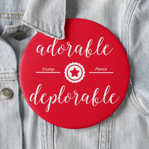 Adorable Deplorable Political Button Pin White