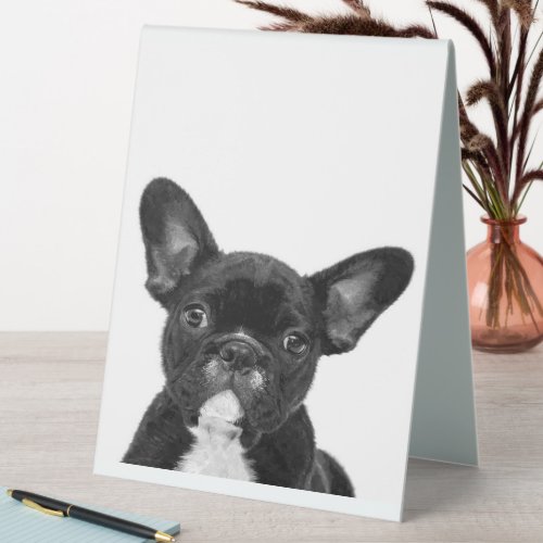 Adorable Dog  Black French Bulldog Face Table Tent Sign