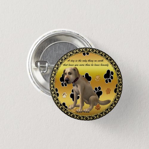 Adorable dog sitting with a cute fun quote button