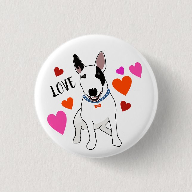 Adorable English Bull Terrier sends his love Button (Front)