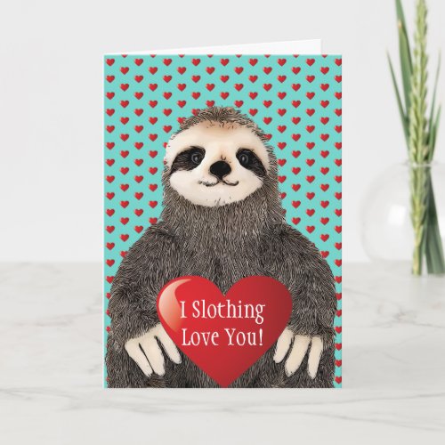 Adorable Funny Sloth Valentines Day Heart Pun Card