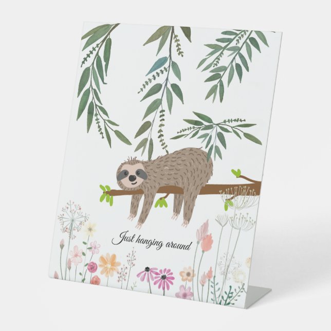 Adorable hand drawn sloth hanging around sign (Front)