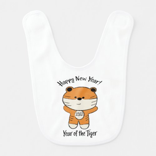 Adorable Happy New Year 2022 Year of the Tiger Baby Bib