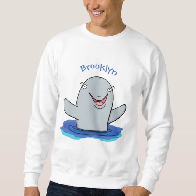 Adorable happy porpoise cartoon illustration sweatshirt (Front)