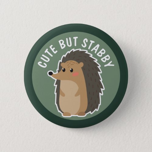 Adorable Hedgehog Cute But Stabby Button