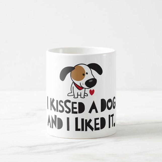Adorable I Kissed a Dog and I Liked It Coffee Mug (Center)