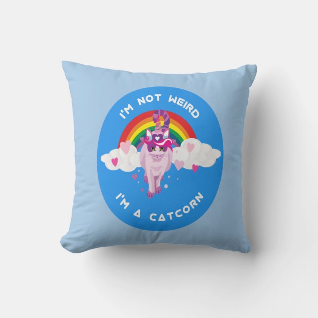 Adorable I'm Not Weird I'm a Catcorn Throw Pillow (Front)