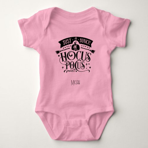 Adorable Just a Bunch of Hocus Pocus  Name Baby Bodysuit