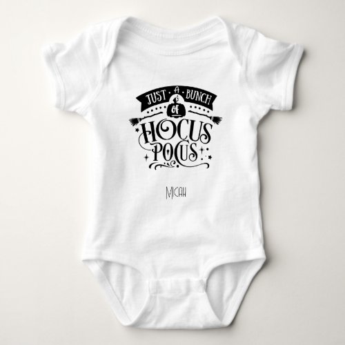 Adorable Just a Bunch of Hocus Pocus  Name Baby Bodysuit