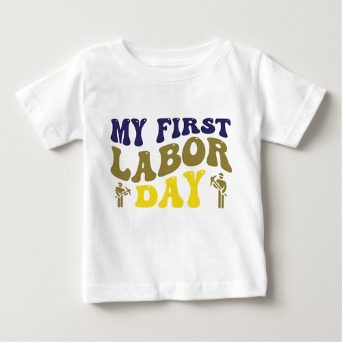 Adorable Labor Day Baby T_Shirts Celebrate Baby T_Shirt