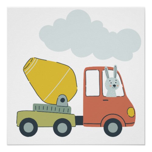 Adorable Nursery Art Bunny Driving a Cement Truck Poster
