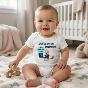 Adorable Office Humor: Funny "Newest Intern" Baby Bodysuit