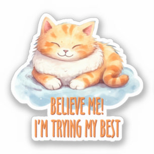 Adorable Orange Tabby Cat- I'm Trying My Best Sticker