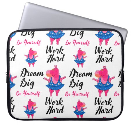 Adorable Pink Hippo Ballerina With Sign "dream Big Laptop Sleeve
