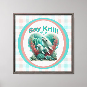 Adorable "Say Krill" Whale Family Portrait Canvas Print