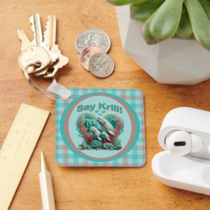Adorable "Say Krill" Whale Family Portrait Keychain