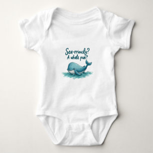 Adorable "Sea-rriously? A Whale Pun?" Ocean Design Baby Bodysuit