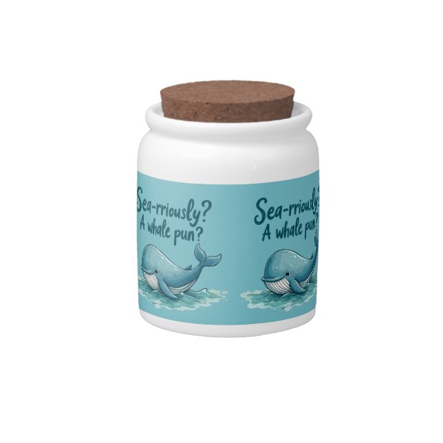 Adorable "Sea-rriously? A Whale Pun?" Ocean Design Candy Jar (Front)