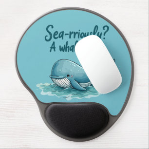 Adorable "Sea-rriously? A Whale Pun?" Ocean Design Gel Mouse Pad
