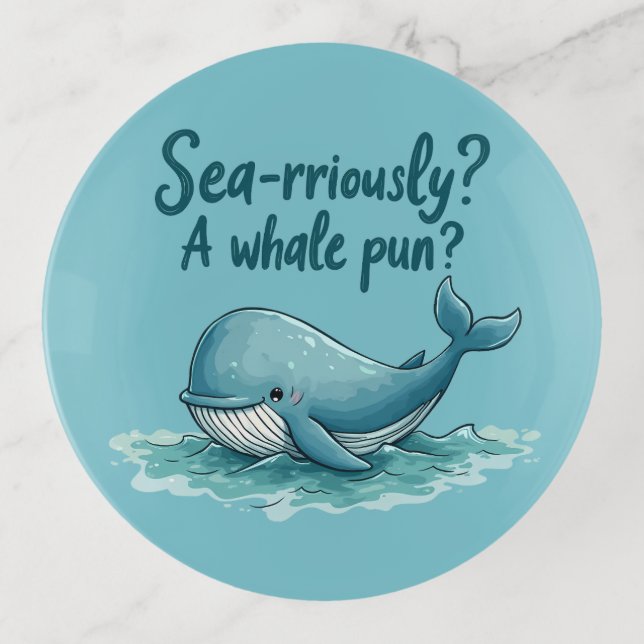 Adorable "Sea-rriously? A Whale Pun?" Ocean Design Trinket Tray (Front)